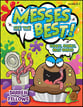 Messes are the Best! Book & Enhanced CD-ROM